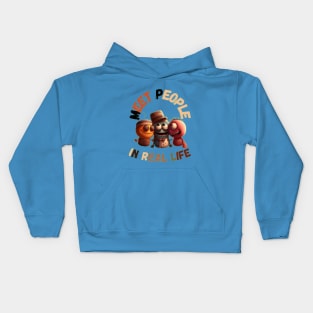 Meet People In Real Life Kids Hoodie